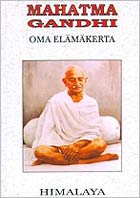 Gandhi: Oma elämäkerta